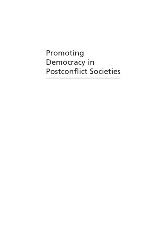 Promoting Democracy in Postconflict Societies