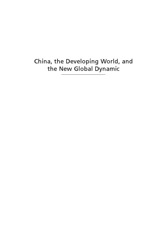China, the Developing World, and the New Global Dynamic