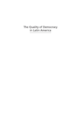 The Quality of Democracy in Latin America