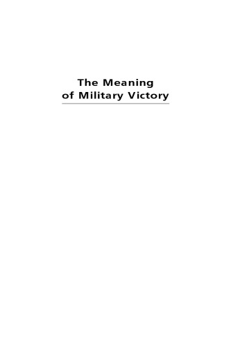 The Meaning of Military Victory