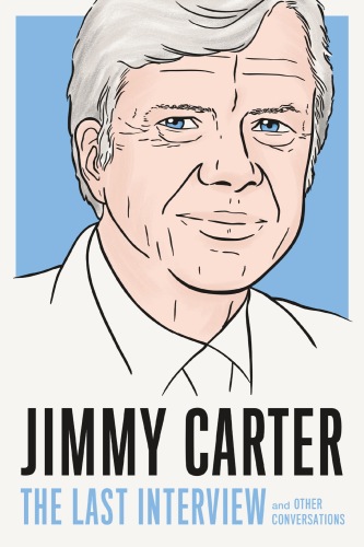 Jimmy Carter : and Other Conversations