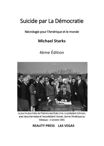 Suicide par La Démocratie - Nécrologie pour l’Amérique et le monde