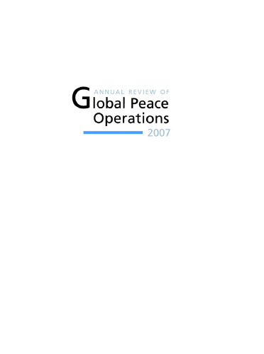 Annual Review of Global Peace Operations, 2007