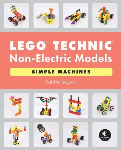 LEGO Technic Non-Electric Models: Simple Machines