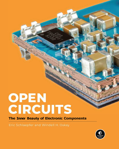 Open Circuits. The Inner Beauty of Electronic Components