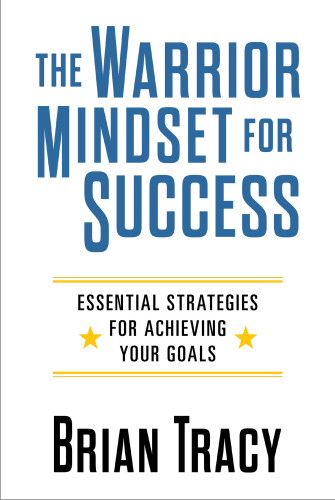 The Warrior Mindset for Success