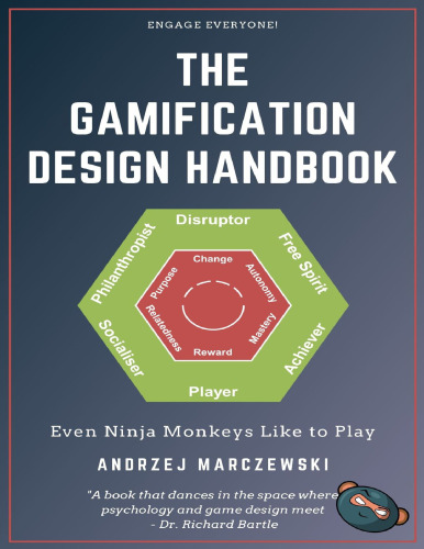 The Gamification Design Handbook.