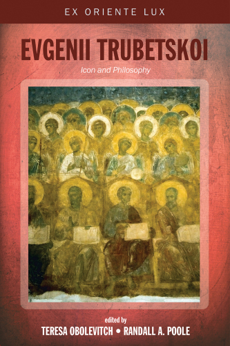 Evgenii Trubetskoi: Icon and Philosophy