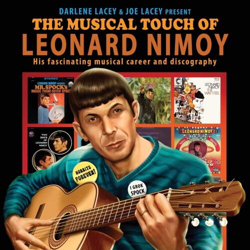 The Musical Touch of Leonard Nimoy: His fascinating musical career and discography