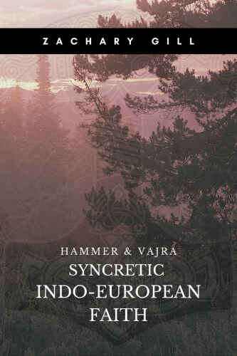 Syncretic Indo-European Faith (Hammer & Vajra)