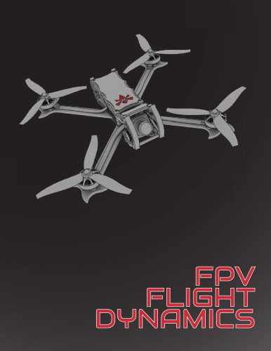 FPV Flight Dynamics - Mastering Acro Mode on High-Performance Drones