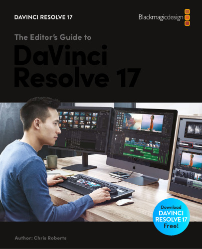 The Editor's Guide to DaVinci Resolve 17
