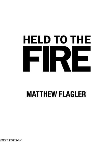 Held to the Fire