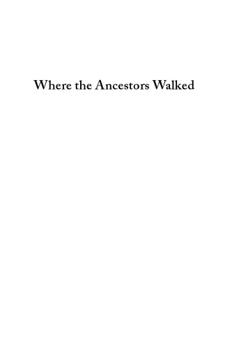 Where the Ancestors Walked: Australia as an Aboriginal Landscape
