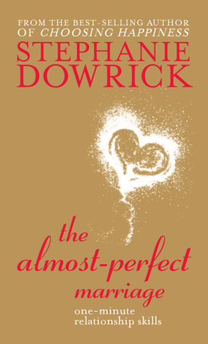 The almost perfect Marriage: one-minute Relationship Skills