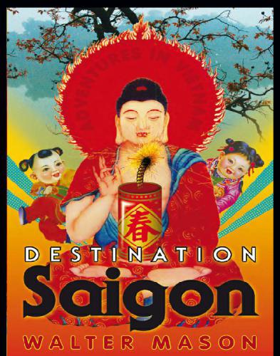 Destination Saigon