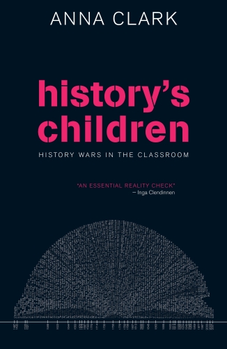 History's Children : History Wars in the Classroom