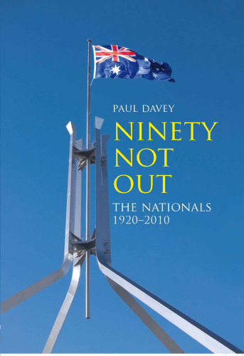 Ninety Not Out : The Nationals, 1920–2010