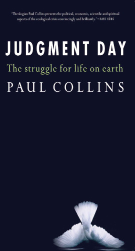 Judgment Day : The Struggle for Life on Earth