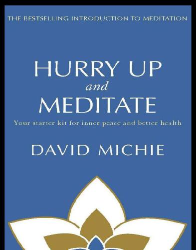 Hurry Up and Meditate
