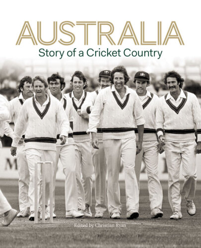 Australia: Story of a Cricketing Country