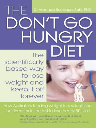 The Don't Go Hungry Diet
