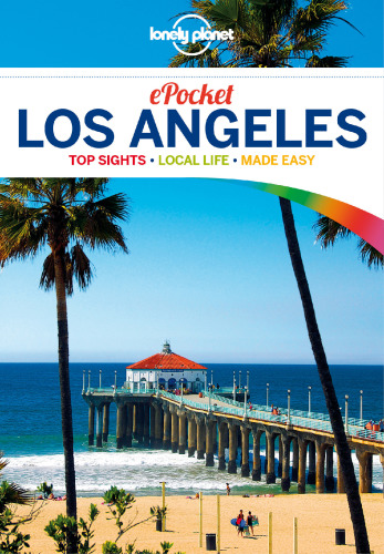 Pocket Los Angeles: top sights, local life made easy