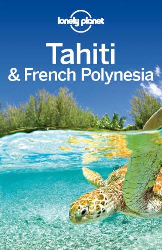 Lonely Planet Tahiti & French Polynesia