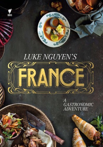 Luke Nguyen’s France