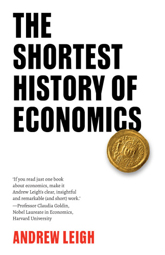 The Shortest History of Economics
