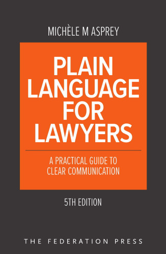Plain Language for Lawyers A Practical Guide to Clear Communication