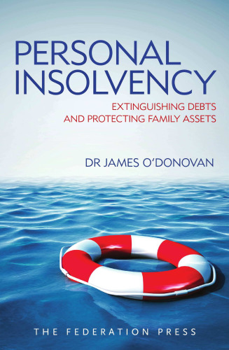 Personal Insolvency Extinguishing Debts and Protecting Family Assets