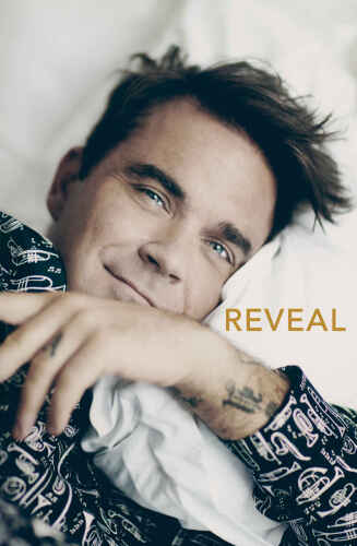Reveal: Robbie Williams