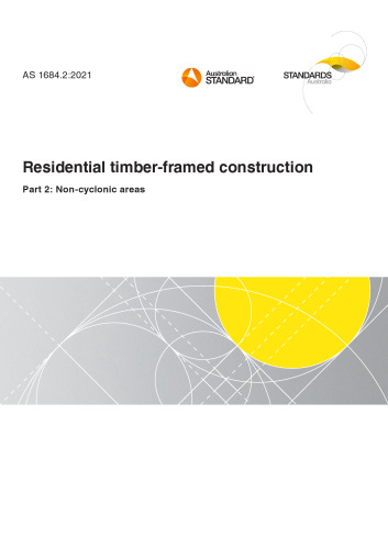 AS 1684.2:2021 Residential timber-framed construction Part 2: Non-cyclonic areas