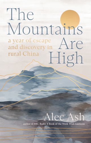 The Mountains Are High