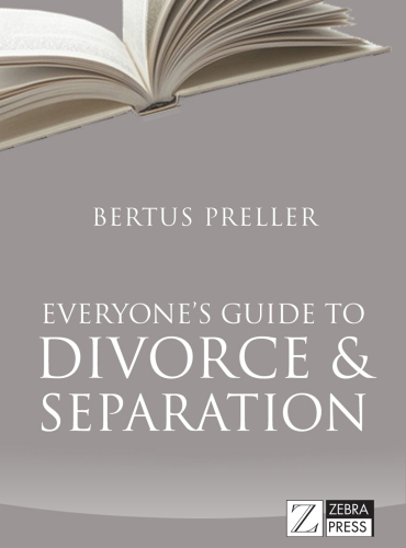 Everyone's Guide to Divorce and Separation