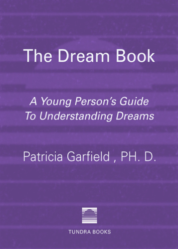 The Dream Book: A Young Person's Guide to Understanding Dreams