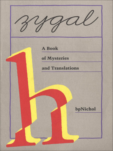 Zygal: a book of mysteries and translations