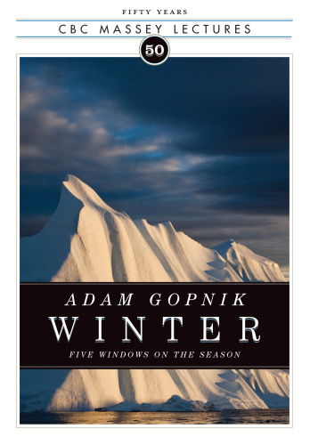 Winter: Five Windows on the Season