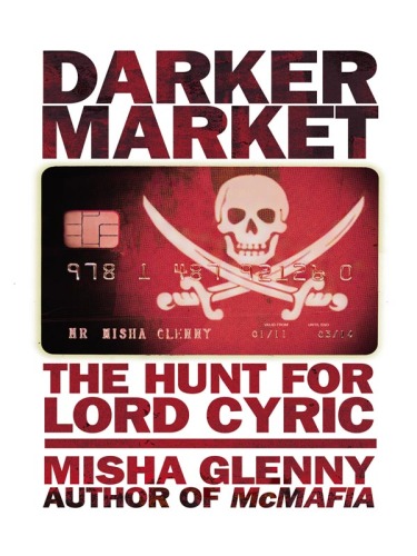 DarkerMarket: The Hunt for Lord Cyric