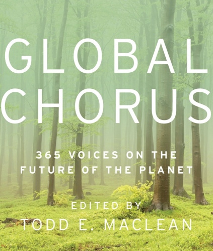 Global Chorus: 365 Voices on the Future of the Planet