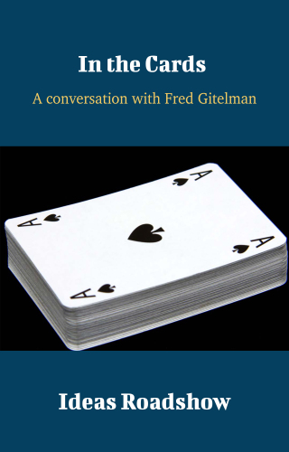 In the Cards: A Conversation with Fred Gitelman