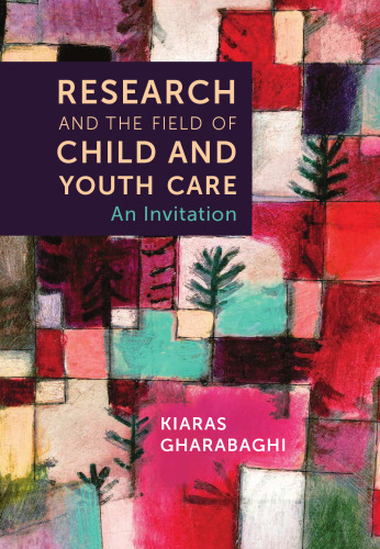 Research and the Field of Child and Youth Care An Invitation