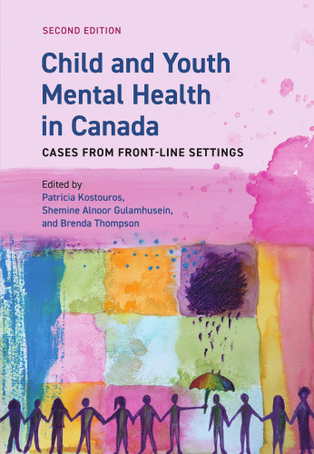 Child and Youth Mental Health in Canada Cases from Front-Line Settings