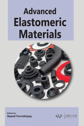 Advanced Elastomeric Materials