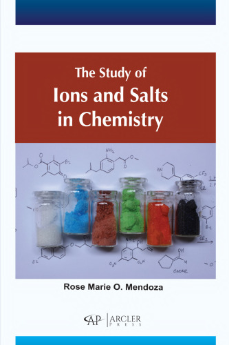 The Study of Ions and Salts in Chemistry