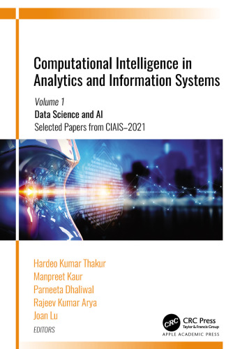 Computational Intelligence in Analytics and Information Systems Volume 1: Data Science and AI