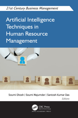 Artificial Intelligence Techniques in Human Resource Management (21st Century Business Management)