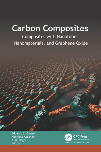 Carbon Composites. Composites with Nanotubes, Nanomaterials, and Graphene Oxide