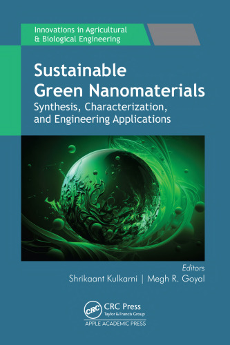 Sustainable Green Nanomaterials: Synthesis, Characterization, and Engineering Applications